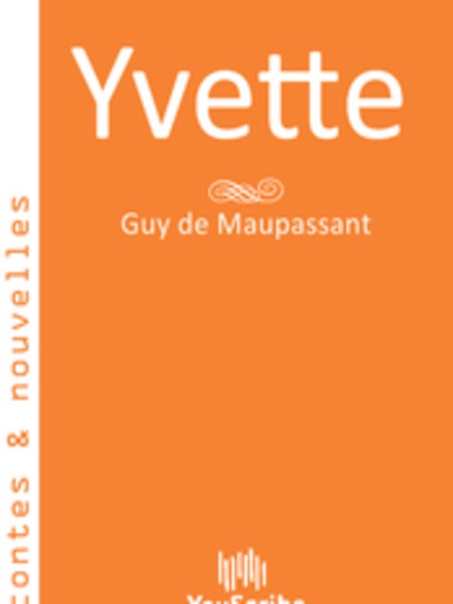 Title details for Yvette by Guy de Maupassant - Available